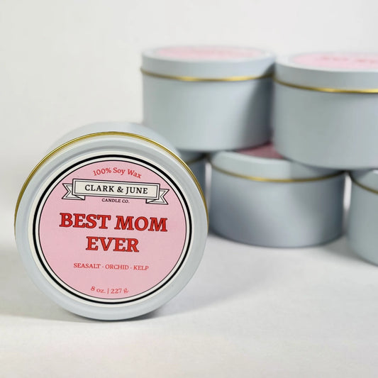 Best Mom Ever | Sea salt - Orchid - Kelp 8oz Soy Candle