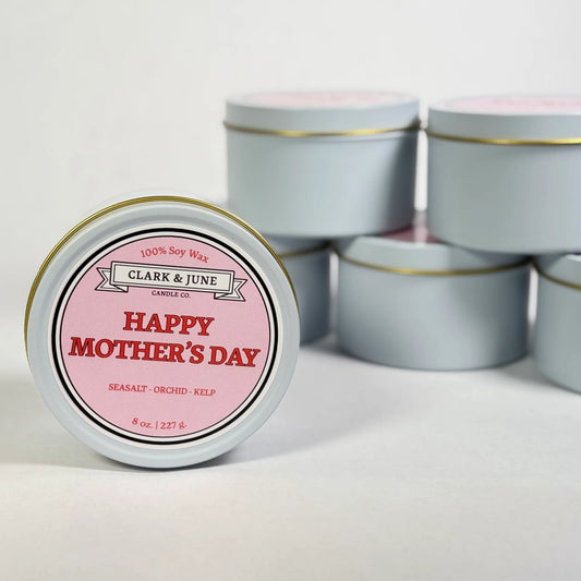 Happy Mother's Day | Sea salt - Orchid - Kelp 8oz Soy Candle