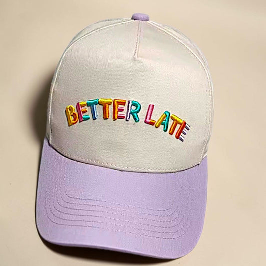 Better Late, Than Ugly Trucker Hat