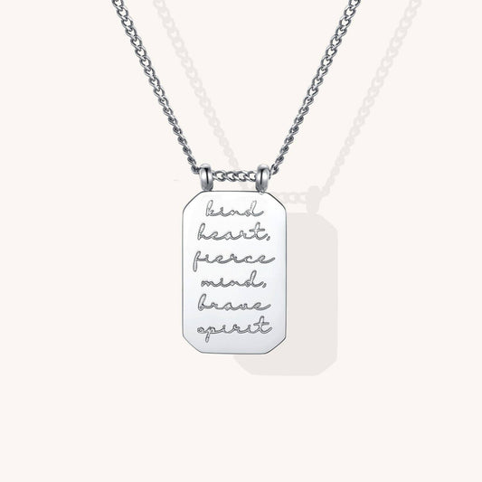 Kind Heart, Fierce Mind, Brave Spirit Necklace in Silver